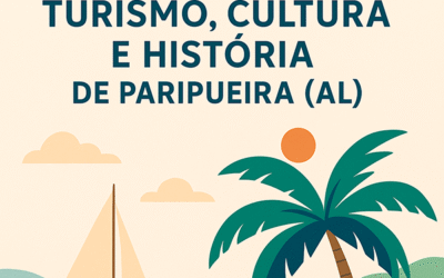 Portal Paripueira: Guia Completo de Turismo, Cultura e História de Paripueira (AL)