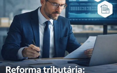 Reforma tributária: pontos de atenção para os contadores em 2026