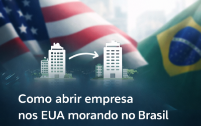 Como abrir empresa nos EUA morando no Brasil: guia completo com a Contabilidade Conexus