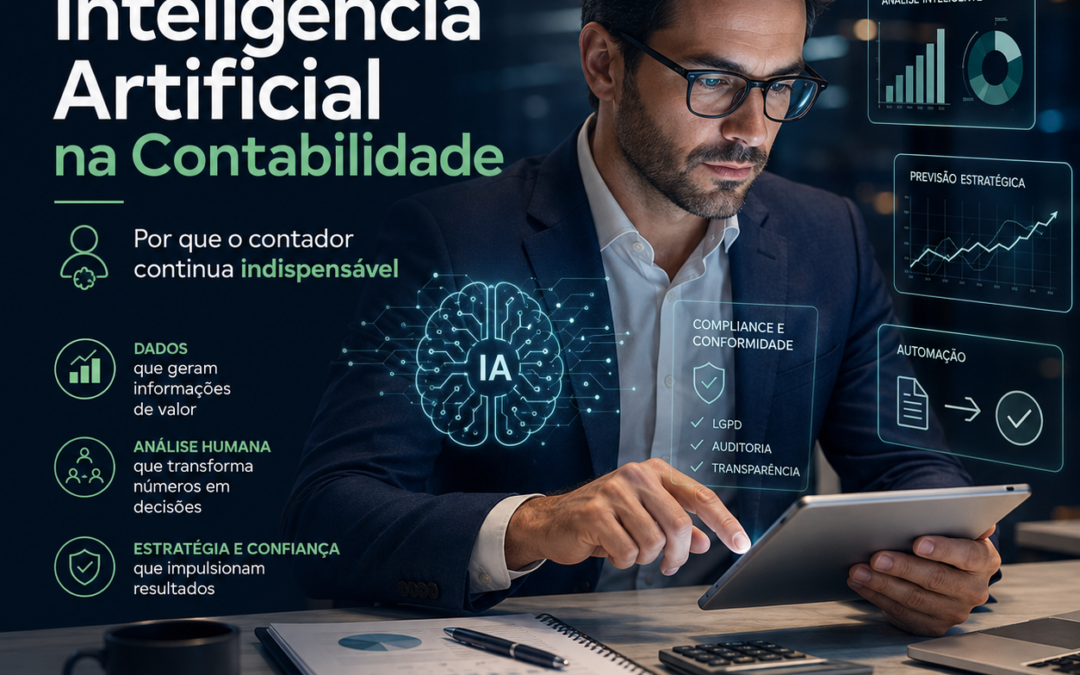 Inteligência Artificial na Contabilidade: por que o contador continua indispensável