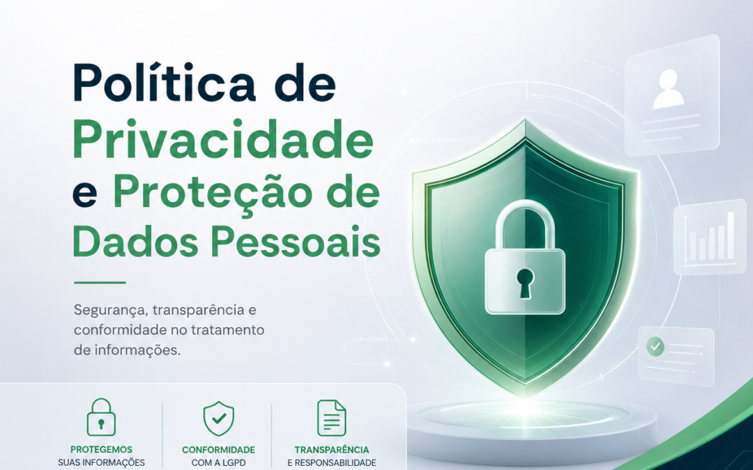 Política de Privacidade e Proteção de Dados Pessoais