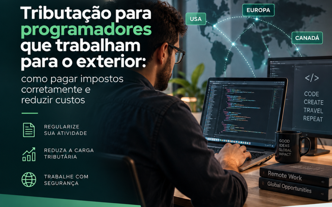 Tributação para programadores que trabalham para o exterior como pagar impostos corretamente e reduzir custos